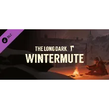 The Long Dark: WINTERMUTE DLC * STEAM RU АВТО 0%