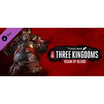 Total War: THREE KINGDOMS - Reign of Blood DLC - irongamers.ru