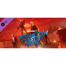 PAYDAY 2: Mountain Master Heist DLC * STEAM RU