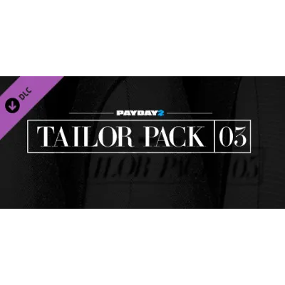 PAYDAY 2: Tailor Pack 3 DLC * STEAM RU АВТО 0% - irongamers.ru