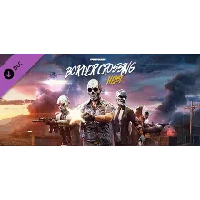 PAYDAY 2: Border Crossing Heist DLC * STEAM RU