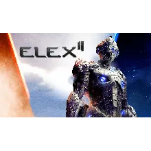 ⭐ ELEX II [Steam/Global] [Cashback]