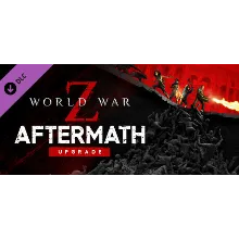 World War Z Aftermath Upgrade DLC - STEAM GIFT РОССИЯ