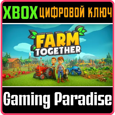 FARM TOGETHER XBOX ONE/X|S КЛЮЧ - irongamers.ru
