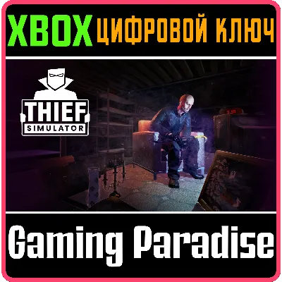 THIEF SIMULATOR XBOX ONE/X|S КЛЮЧ - irongamers.ru