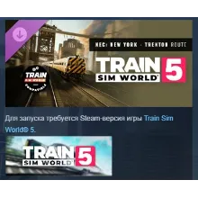Train Sim World 5: Northeast Corridor: New York Trenton