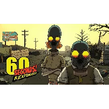 ⭐ 60 Seconds! Reatomized [Steam/Global]