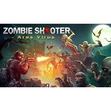 Zombie Shooter: Ares Virus | Steam РУ+UA+KZ+СНГ