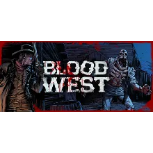 Blood West * STEAM РОССИЯ АВТОДОСТАВКА 0% КАРТЫ