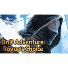 DnD Adventure: Rogue's Choice | Steam РУ+UA+KZ+СНГ
