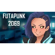 🔥 🔥 Futapunk 2069 | Steam РУ+UA+KZ+СНГ🔥