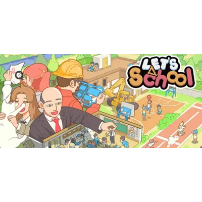 ОРИГИНАЛ Let's School | STEAM | ВСЕ СТРАНЫ+ПОДАРОК - irongamers.ru