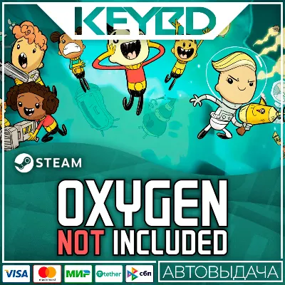 Oxygen Not Included · Steam Gift AUTO 0% Cards - irongamers.ru