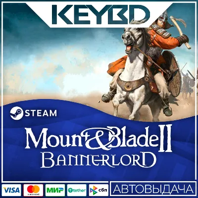 Mount & Blade II: Bannerlord · Standard/Deluxe Steam RU - irongamers.ru