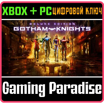 GOTHAM KNIGHTS: DELUXE XBOX X|S КЛЮЧ - irongamers.ru