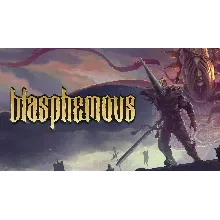 ⭐ Blasphemous [Steam/Global] [Cashback]