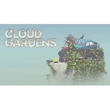 ⭐ Cloud Gardens [Steam/Global] [Cashback]