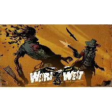⭐ Weird West [Steam/Global] [Cashback]