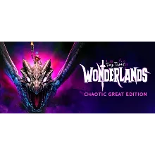 Tiny Tina's Wonderlands Chaotic Great Ed Steam ключ РФ