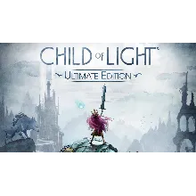 Child of Light Ultimate XBOX ONE/SERIES X/S ключ