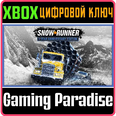 SNOWRUNNER - 1-ANNIVERSARY EDITION XBOX ONE/X|S КЛЮЧ - irongamers.ru