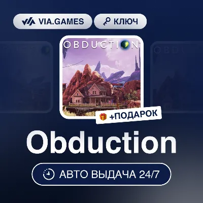 Obduction (Steam Ключ) РФ-СНГ-МИР + ПОДАРОК - irongamers.ru