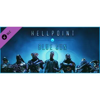 Hellpoint - Blue Sun (DLC) STEAM КЛЮЧ РОССИЯ + СНГ - irongamers.ru