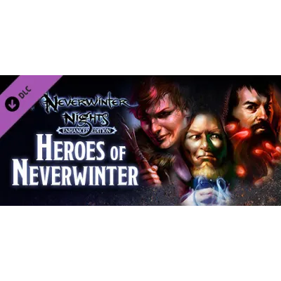 Neverwinter Nights: Enhanced Edition Heroes of Neverwin - irongamers.ru