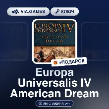 Europa Universalis IV American Dream (Steam Ключ) РФ-СНГ-МИР + ПОДАРОК
