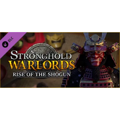 Stronghold: Warlords - Yoritomo DLC * STEAM RU - irongamers.ru