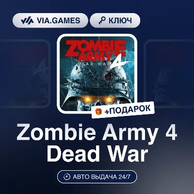 Zombie Army 4 Dead War (Steam Ключ) СНГ-МИР (БЕЗ РФ) + ПОДАРОК - irongamers.ru