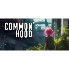 Common'hood * STEAM РОССИЯ АВТОДОСТАВКА 0% КАРТЫ