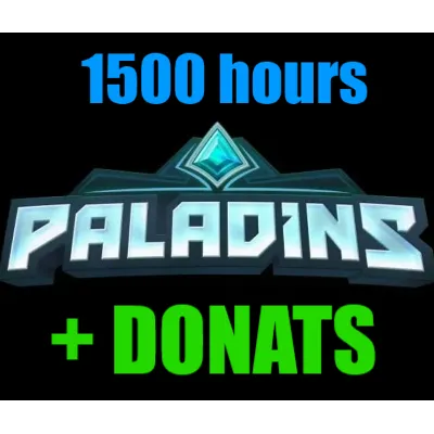Paladins 1500 часов + ДОНАТ - ОНЛАЙН STEAM Аккаунт
