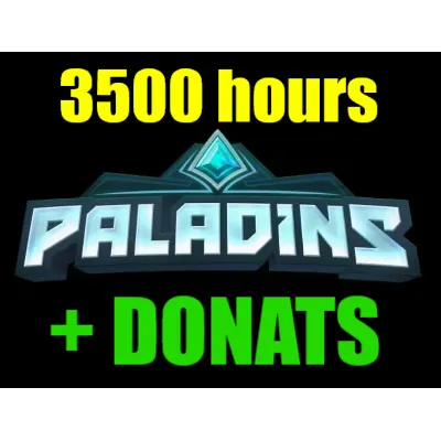 Paladins 3500 часов + ДОНАТ - ОНЛАЙН STEAM Аккаунт