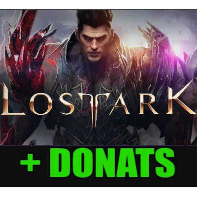 Lost Ark + ДОНАТ - ОНЛАЙН STEAM Аккаунт