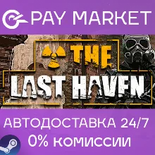The Last Haven | АВТОДОСТАВКА [Россия Steam Gift]