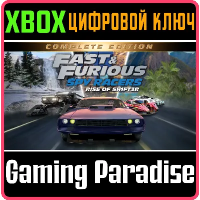 FAST & FURIOUS: SPY RACERS - COMPLETE XBOX КЛЮЧ� - irongamers.ru