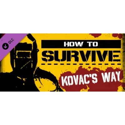 DLC #1 - Kovac’s Way * STEAM RU AUTO 0%