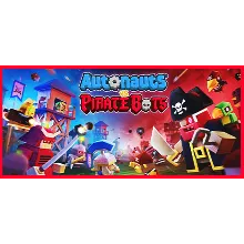 Autonauts vs PirateBots * STEAM RU АВТО 0%
