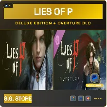 Lies of P - Deluxe Edition + Overture DLC Steam Offline Instant Delivery