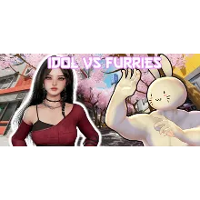Idol VS Furries * STEAM RU АВТО 0%