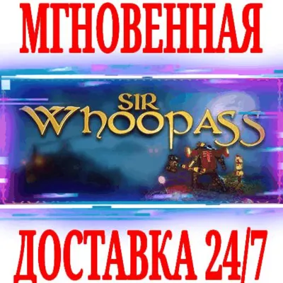 Sir Whoopass: Immortal Death STEAM КЛЮЧ РФ+МИР + - irongamers.ru