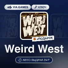 Weird West (Steam Ключ) РФ-СНГ-МИР + ПОДАРОК