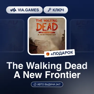 The Walking Dead A New Frontier (Steam Ключ) + ПОДАРОК - irongamers.ru