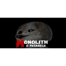 Monolith O Pesadelo STEAM KEY REGION FREE GLOBAL ROW