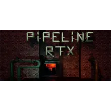 PIPELINE RTX STEAM КЛЮЧ ВСЕ РЕГИОНЫ ГЛОБАЛ ВЕСЬ МИР