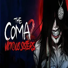The Coma 2: Vicious Sisters (Steam ключ / РФ+Весь Мир)