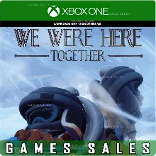 WE WERE HERE TOGETHER XBOX ONE|XS КЛЮЧ