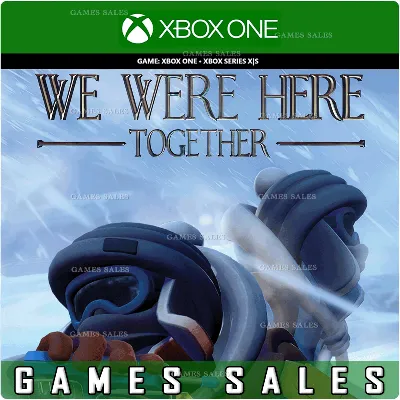 WE WERE HERE TOGETHER XBOX ONE|XS КЛЮЧ - irongamers.ru