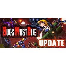 Bugs Must Die / 异星特勤队 АВТОДОСТАВКА STEAM GIFT РОССИЯ